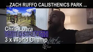 TATTED STRENGTH | I MET ED ( BARSTARZZ ) & BIGGEST CALISTHENICS PARK  | CALISTHENICS INTERVIEW 2020