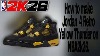 How to make Jordan  4 Retro Yellow Thunder on NBA2k26.