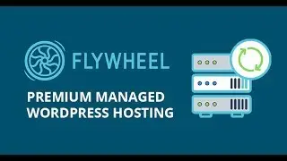 Flywheel WordPress Review 2020 | Flywheel WordPress Tutorial 2020| Best WordPress hosting 2020