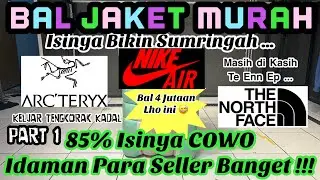Bal Jaket Tebal / Tipis CYC KOREA PART 1 ||BONGKAR BAL JAKET TEBAL TIPIS CYC KODE AZJW