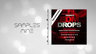 HighLife Samples - EDM Drops [FREE SAMPLE PACK]