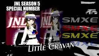 JNL SEASON5 SPECIAL/SMXE - Little Craven