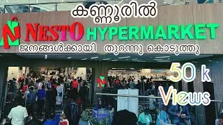 KANNUR NESTO HYPERMARKET FIRST DAY (Inauguration Day)|Thazhechovva