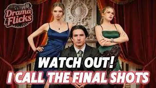 Watch Out! I Call the Final Shots#drama #dramabox