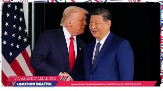 AMAKURU AGEZWEHO: IBIGANIRO BYA TRUMP N&rsquo;U BUSHINWA NTACYO BYATANZE MU BY&rsquo;UBUCURUZI