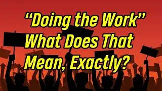 Movement Work, Mobilization & the Grift That Gets in the Way