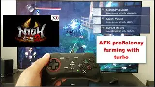 NIOH 2 AFK Proficiency Farming with a Turbo