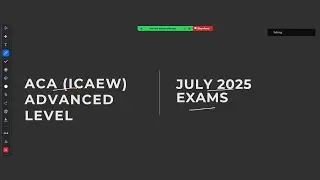 ACA(ICAEW) Orientation Advanced Level July 2025