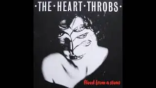 The Heart Throbs - Blood From a Stone''12''(1988)(Early Dreamwave)(Indie Rock)