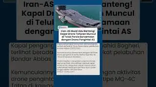 Bayang-bayang Konflik Terlihat di Teluk Persia, Kapal Militer Iran dan Drone AS Saling Beraksi