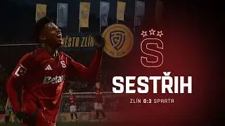 SESTŘIH | Zl&iacute;n 0:3 Sparta | Podruh&eacute; na jaře za tři body ✊