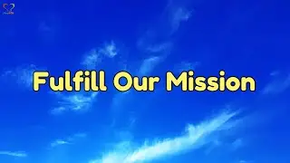 Fulfill Our Mission | SGI Songs | 创价学会歌 |#Shinykoh