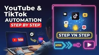 Beginner&rsquo;s Guide to YouTube & TikTok Automation (Step by Step)