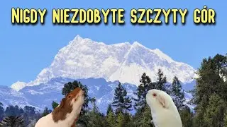 Niezdobyte szczyty gór. Dlaczego nikomu nie udało się na nie wejść?