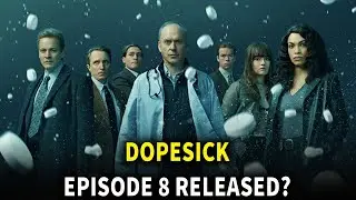 DOPESICK EPISODE 8 RELEASE DATE