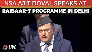 LIVE | NSA Ajit Doval Delivers Remarks At Raibaar-7 Programme In Delhi | Uttarakhand