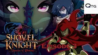 Shovel Knight | Specter of Torment - Episode 3: Ice and Reize