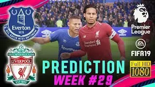 EVERTON vs LIVERPOOL | FIFA 19 EPL Predict Matchday 29 | Broadcast Camera - 1080HD