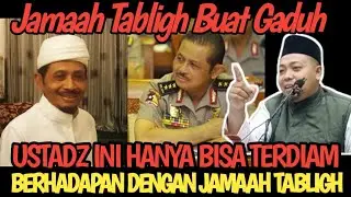 VIRAL, JAMAAH TABLIGH BUAT ULAH LAGI, USTADZ INI DI NASEHATI JAMAAH TABLIGH DAN INI TERJADI 