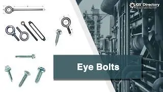 Eye Bolt (2025 Guide) &ndash; Manufacturers, Suppliers, and Industry Information