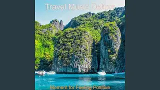 Soulful Background for Dreaming of Travels