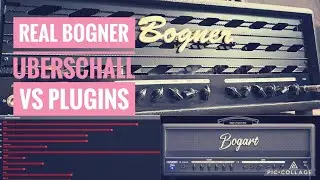Real Bogner Uberschall vs Plugins [Line 6 Helix Ubersonic + STL Amphub Bogart]