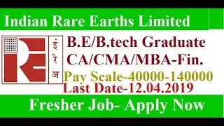Indian Rare Earth Limited Recruitment Management Trainees I B.E. B.tech I CA/CMA