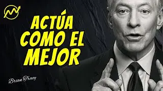 OBLÍGATE A ACTUAR COMO SI YA LO TUVIERAS Y VERÁS LO QUE SUCEDE | BRIAN TRACY Discurso En Español