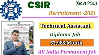 CSIR Recruitment -2021 || Permanent Job || All India Apply