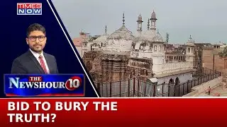 Supreme Court&rsquo;s Verdict, Gyanvapi Survey Will Not Stop, Kashi After Ayodhya? | Newshour