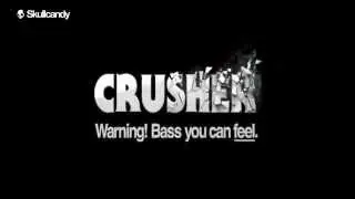 Skullcandy Crusher | Bass You Can Feel
