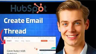 Как создать цепочку писем с вашей последовательностью в Hubspot | Пошаговое руководство