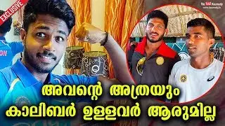 No one is more talented than him | Basil Thampi - Sachin Baby thrilled about Sanju Samson&rsquo;s return