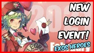 New Login Event | 2021 Feb Login Bonus | Exos Heroes