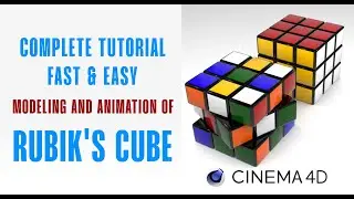 Twist, Turn, and Animate: A Fast & Easy Guide to Modeling and Animating a Rubik's Cube