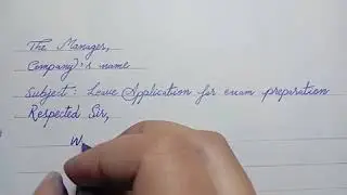 Leave Application for exam preparation in cursive hand writing || Writing guidance