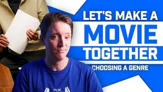 Let's Make a Movie Together | Part 1.0 | Choosing a Genre