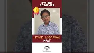 Get Ahead in BBA: Kickstart Your IPM Journey with IMS  #ipmat2023 #bba #ipmatexam #ipm #imsindia