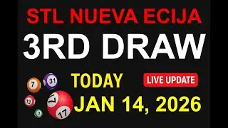 STL NUEVA ECIJA 3RD DRAW - JAN 14, 2026 Results (LIVE UPDATE)