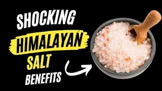 Shocking Himalayan Salt Benefits You Never Knew Existed!