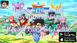 Dragon Quest the Adventure of Dai - Reroll, Tier List, Guide 2021