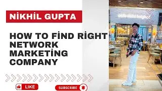 How to Find right Network Marketing Company #networking #marketing