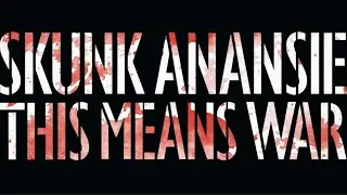 Skunk Anansie - This Means War