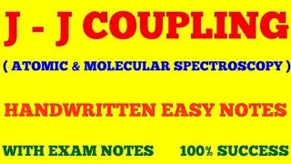 JJ COUPLING || JJ COUPLING SCHEME || ATOMIC & MOLECULAR SPECTROSCOPY || WITH EXAM NOTES ||