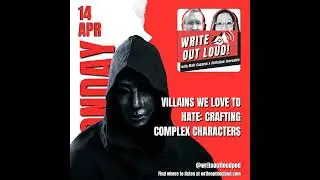 Villains We Love to Hate: Crafting Complex Characters