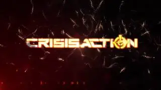 Crisis Action Trailer