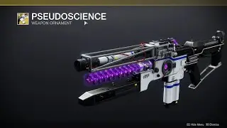 PSEUDOSCIENCE ORNAMENT SHOWCASE - DESTINY 2