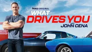 What Drives You with John Cena: Season 2 | Official Trailer | The Roku Channel