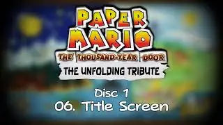 Title Screen - PMTTYD: The Unfolding Tribute