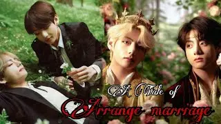 Learning to love( Arranged Marriage) || Trailer || Top Tae || #taekook #taekookff
